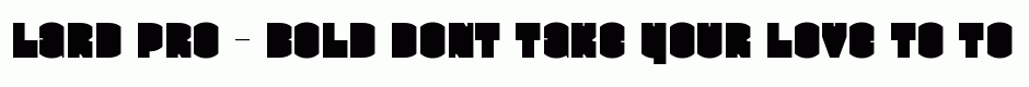 Lard Pro - Bold