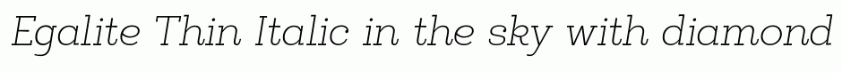 Egalite Thin Italic