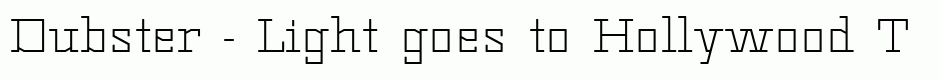 Dubster - Light