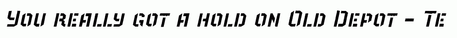 Old Depot - Texture Italic