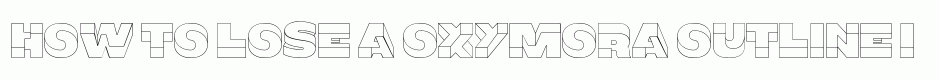 Oxymora Outline