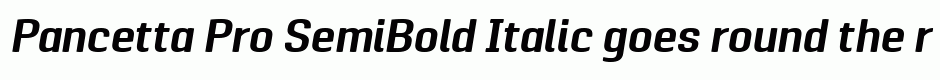 Pancetta Pro SemiBold Italic