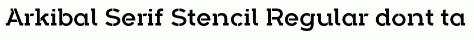 Arkibal Serif Stencil Regular