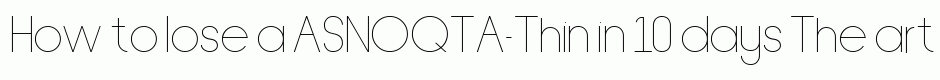 ASNOQTA-Thin
