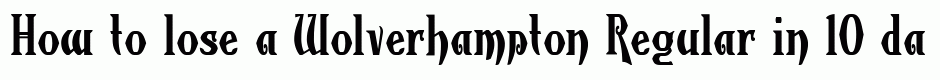 Wolverhampton Regular