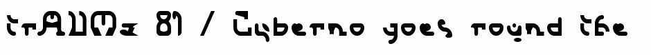 trAUMa 81 / Cyberno