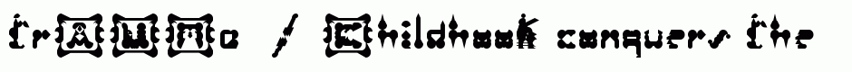 trAUMa  / Childhook