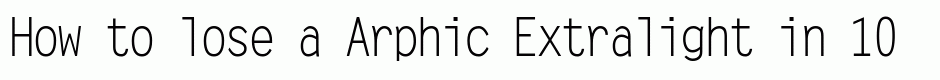 Arphic Extralight