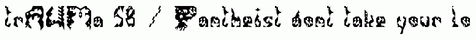 trAUMa 58 / Pantheist