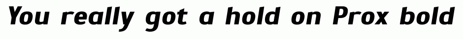 Prox bold italic