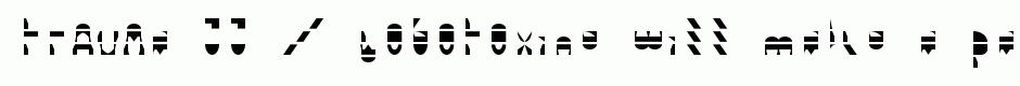 trAUMa 33 / Lobotoxine