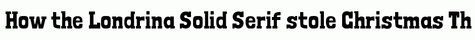 Londrina Solid Serif