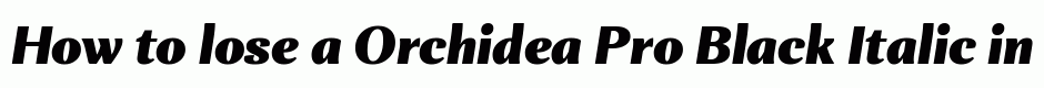 Orchidea Pro Black Italic