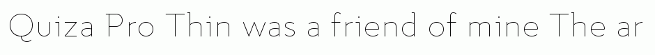 Quiza Pro Thin