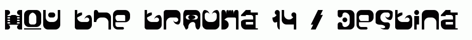 trAUMa 14 / Destination : Earth !