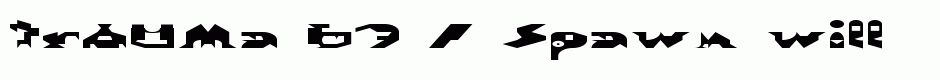 trAUMa 67 / Spawn
