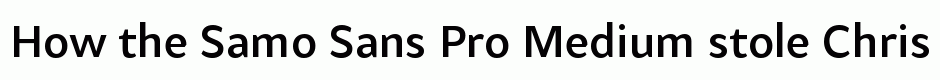 Samo Sans Pro Medium