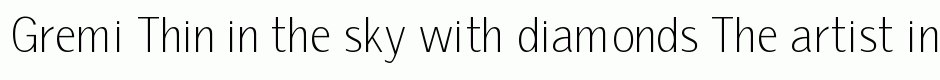 Gremi Thin