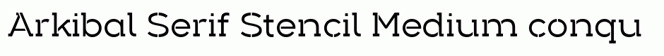 Arkibal Serif Stencil Medium