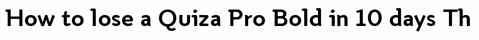Quiza Pro Bold