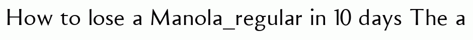 Manola_regular