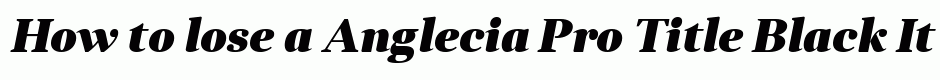 Anglecia Pro Title Black Italic