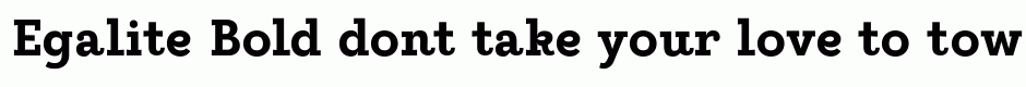 Egalite Bold