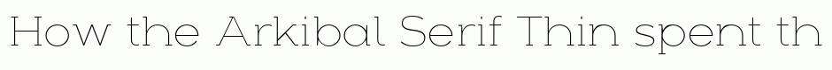 Arkibal Serif Thin