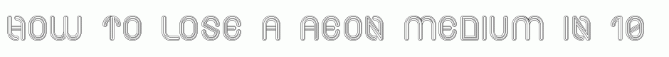 Aeon medium