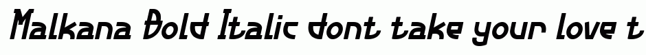 Malkana Bold Italic