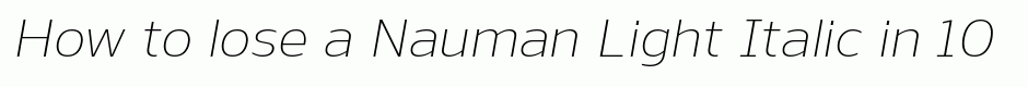 Nauman Light Italic