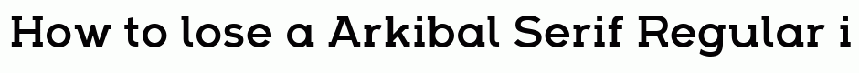 Arkibal Serif Regular