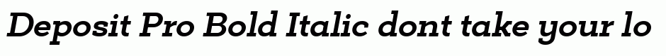 Deposit Pro Bold Italic