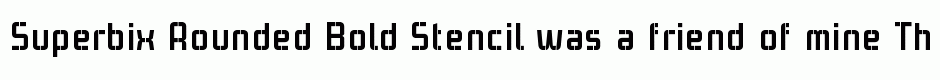 Superbix Rounded Bold Stencil