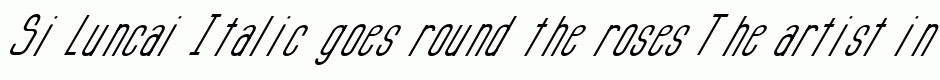 Si Luncai Italic