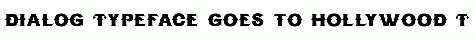 Dialog Typeface
