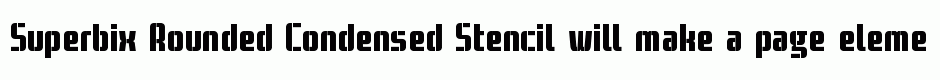 Superbix Rounded Condensed Stencil
