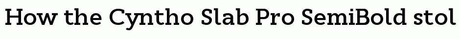 Cyntho Slab Pro SemiBold