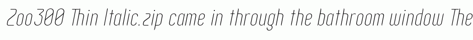 Zoo300 Thin Italic.zip