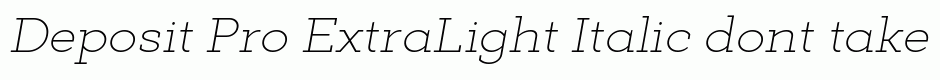 Deposit Pro ExtraLight Italic