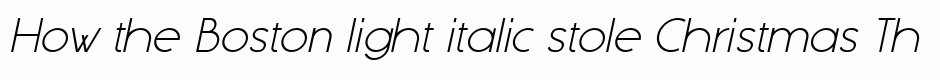 Boston light italic
