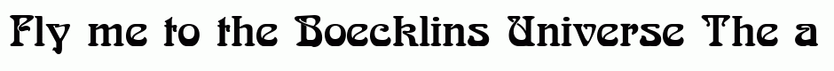 Boecklins Universe