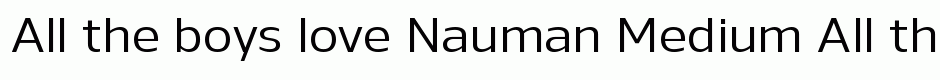 Nauman Medium