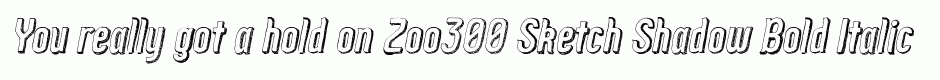 Zoo300 Sketch Shadow Bold Italic