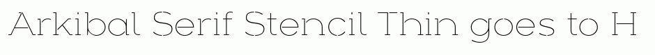 Arkibal Serif Stencil Thin