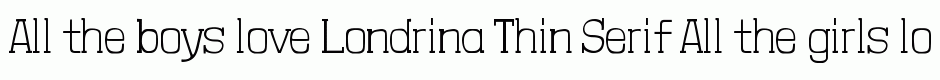 Londrina Thin Serif