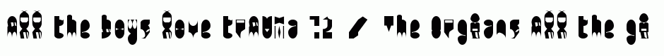 trAUMa 72 / The Orgians