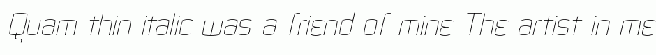 Quam thin italic