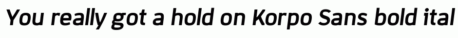 Korpo Sans bold italic
