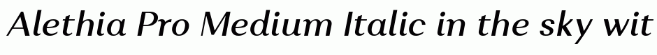 Alethia Pro Medium Italic
